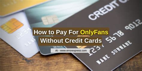 only fans debit card|How to Pay for OnlyFans Without Credit Card – TechCult